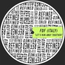FDF (Italy) - Let's Run Away Together