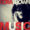 Cora Brown - Don't Tell Me