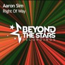 Aaron Sim - Right Of Way