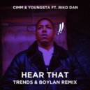 Cimm, Youngsta feat. Riko Dan - Hear That