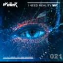Woter & Tony Lizana - I Need Reality