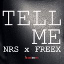 NRS & FREEX - Tell Me