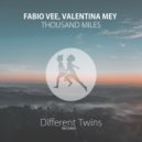 Fabio Vee & Valentina Mey - Thousand Miles