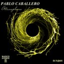 Pablo Caballero & Leo Paoletta - Atmospheres (Leo Paoletta Remix)