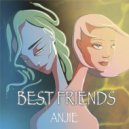 Anjie - Best friends
