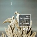 AFO, Bart Duscian - Tell Me More