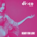 Disco Secret - Ready for Love