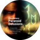 Alexi Delano - Paranoid Delusions (Rob Pearson Mix)