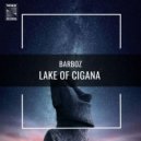 Barboz & J Pompeu - Lake of Cigana