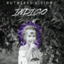Ruthless Vision - Indigo