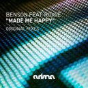 Benson Ft. Roxiie - Made Me Happy