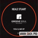 Neale Stuart - Love The Way You Get