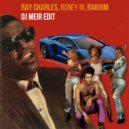 Ray Charles, Boney M, Rakhim, T Paul, Frisco Disco - Синий иней Lamborghini (DJ Meir Baker Edit)