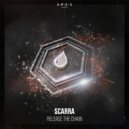 Scarra - Release The Chain