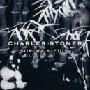 Charles Stoner - Suk Ma'Kiedis