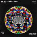 Mr. Belt & Wezol x Steff Da Campo, Chico Rose, 71 Digits - 5 on It (DJ MEIR Way Edit)