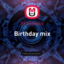 BeardMan - Birthday mix (Mix 2021)