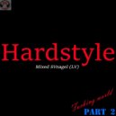 SVnagel ( LV ) - Fucking world part -2 hardstyle mix by