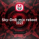 Sky - Sky-DnB-mix reboot (02)
