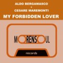 Aldo Bergamasco & Cesare Maremonti - My Forbidden Lover