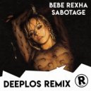 Bebe Rexha - Sabotage