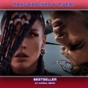 Макс Барских, Zivert - Bestseller
