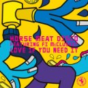Horse Meat Disco feat. Fi McCluskey - Love If You Need It