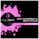 Dave Leatherman & Bruce Nolan - Luv No More