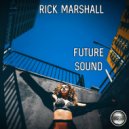 Rick Marshall - Future Sound
