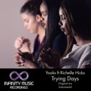 Yooks ft Richelle Hicks - Trying Days