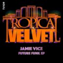 Jamie Vice - Future Funk