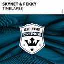 Skynet & Fekky‎‏ - Timelapse
