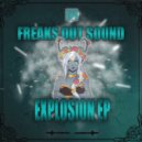 Freaks Out Sound - Explosion