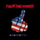 Deadghostrotten & Tony Santana - Fuck the power (feat. Tony Santana)