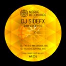DJ Sidefx - Too Close (Original Mix)