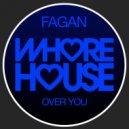 Fagan - Over You