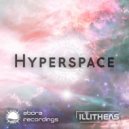 Illitheas - Hyperspace (Original Mix)