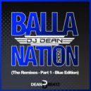 DJ Dean - Balla Nation 2021