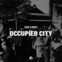 Cam Lasky - Occupied City Album