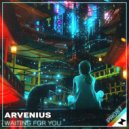 Arvenius - Waiting For You