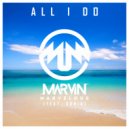 Marvinmarvelous & Soniq - All I do (feat. Soniq) ()