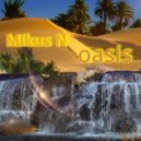 Mikus N - oasis (Progressive, Deep / Melodic Techno)