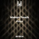 Maken Touch - S 11