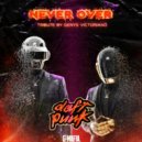 Daft Punk - Never Over