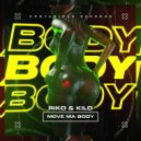 Riko & Kilo - Move Ma Body (Radio Edit)