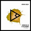 Greck B, LUCASMB - Soldiers Of Yesterday (Original Mix)
