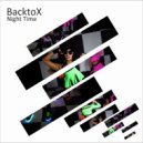 BacktoX - Night Time
