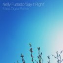 Nelly Furtado - Say It Right