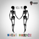 Pablo Moriego - Kill Me