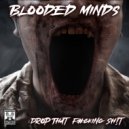 Blooded Minds - Bottles & Shots